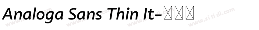 Analoga Sans Thin It字体转换